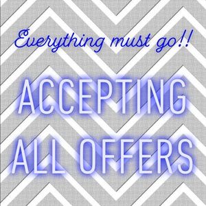 ACCEPTING ALL OFFERS!!